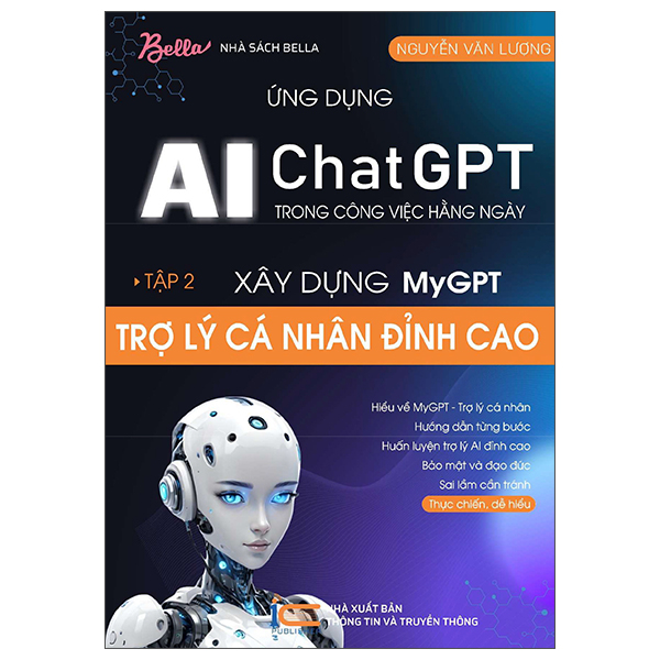 Bộ Ứng Dụng Chat GPT-AI Trong Công Việc Hàng Ngày - Tập 2 - Xây Dựng MyGPT - Trợ Lý Cá Nhân ĐỈnh Cao