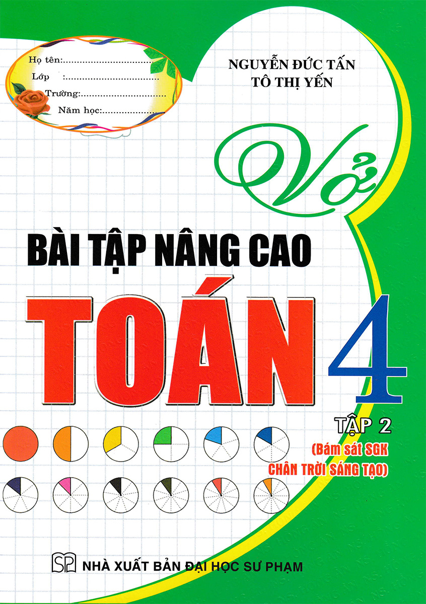 Bo
Vo Bai Tap Nang Cao Toan 4 - Tap 2 (Bam Sat SGK Chan Troi Sang Tao) - Ảnh 2