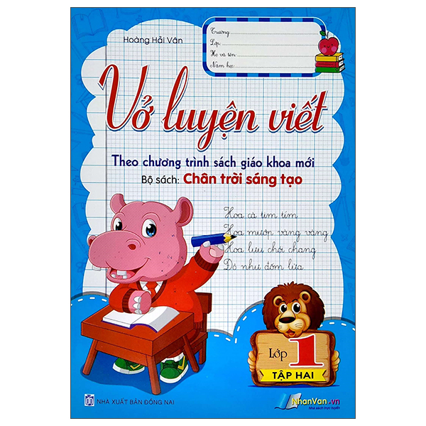 Bộ Vở Luyện Viết Lớp 1 - Tập 2 (Bộ Sách Chân Trời Sáng Tạo) (Tái Bản 2024)