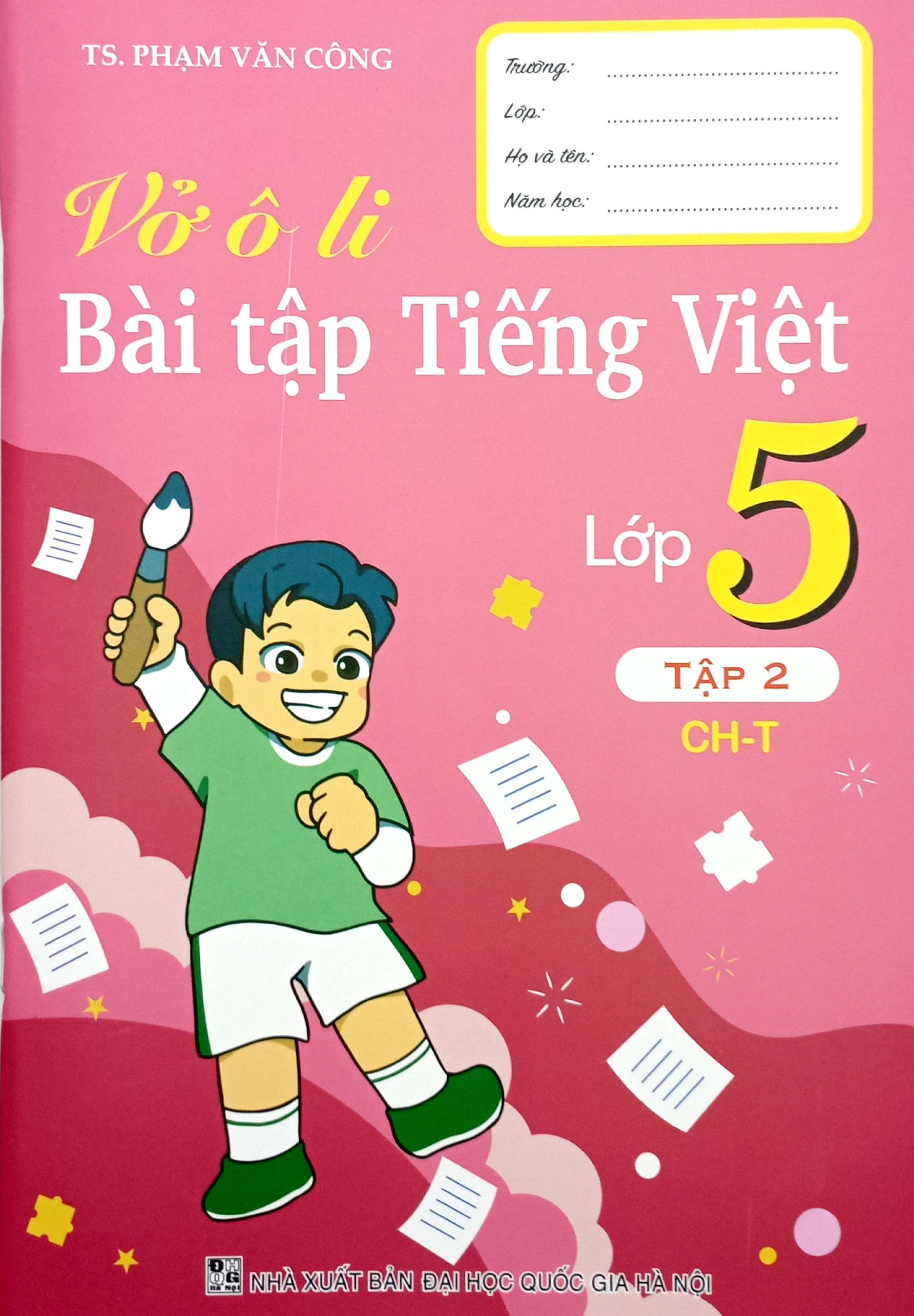 Bo
Vo O Li Bai Tap Tieng Viet Lop 5 - Tap 2 (Chan Troi) - Ảnh 2