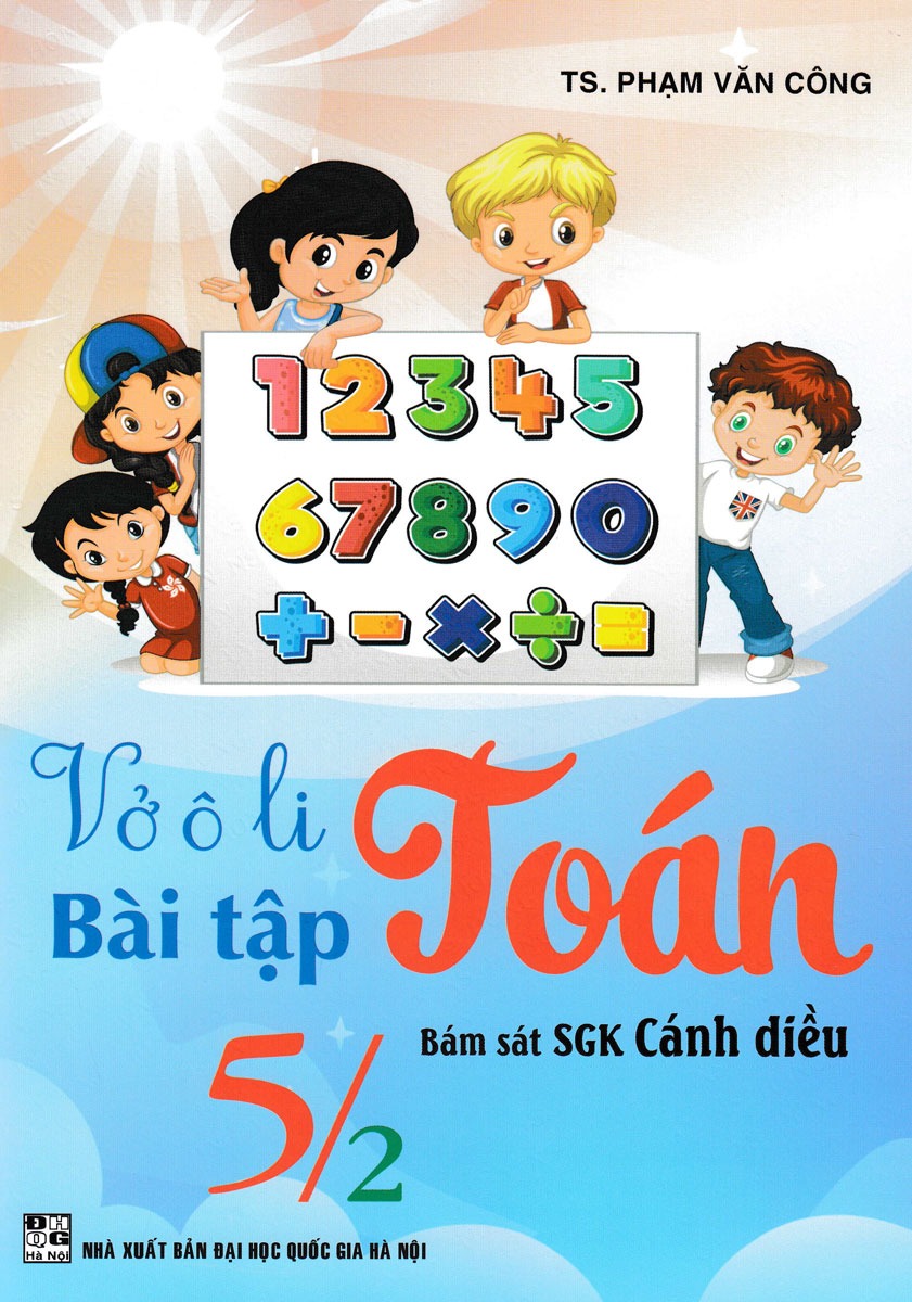 Bộ Vở Ô Li Bài Tập Toán 5/2 (Bám Sát SGK Cánh Diều) - Ảnh 2
