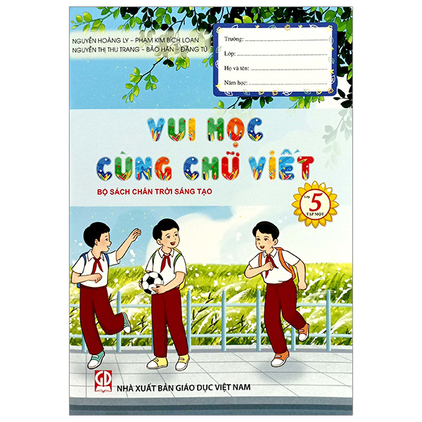 Bo
Vui Hoc Cung Chu Viet Lop 5 - Tap 1 (Chan Troi)