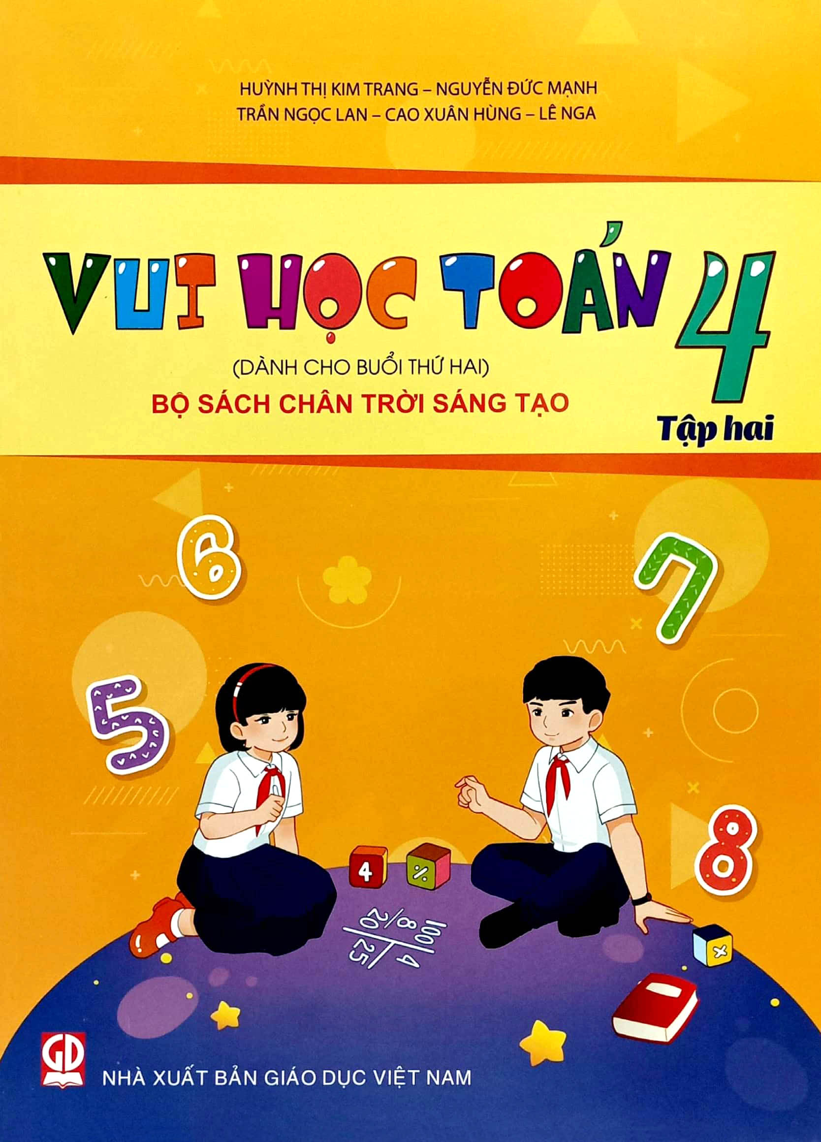 Bộ
Vui Học Toán 4 - Tập Hai (Dành Cho Buổi Học Thứ Hai) - Bộ Sách Chân Trời Sáng Tạo - Ảnh 2