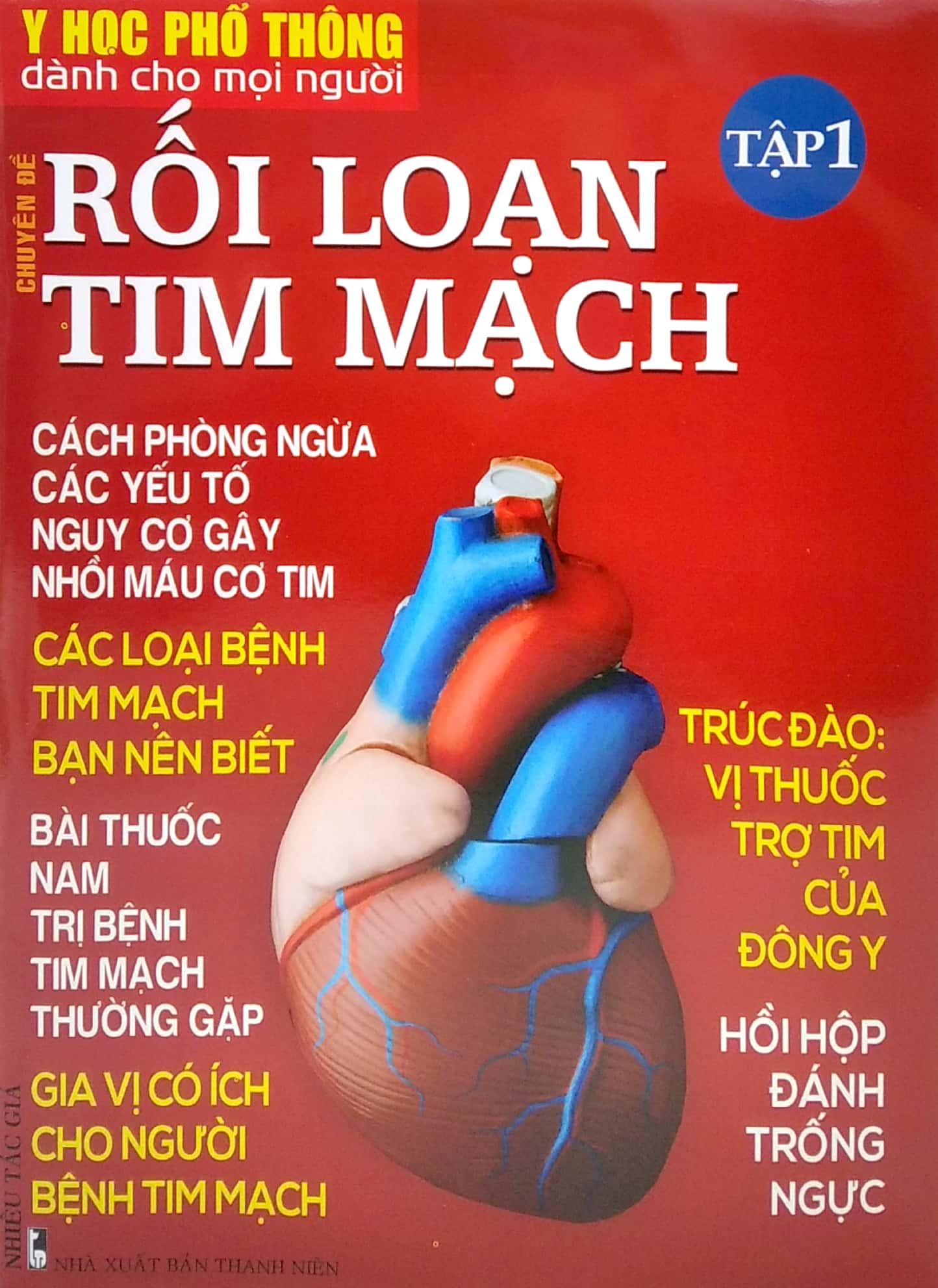 bộ y học phổ thông dành cho mọi người - chuyên đề: rối loạn tim mạch 1 - Ảnh 2