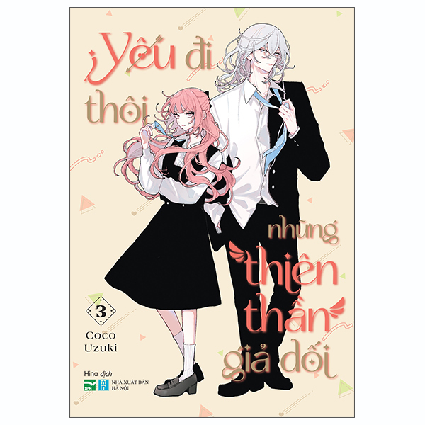 Bộ
Yêu Đi Thôi Những Thiên Thần Giả Dối - Tập 3