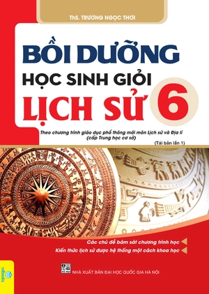 bồi dưỡng học sinh giỏi lịch sử 6 (theo chương trình giáo dục phổ thông mới) - Ảnh 2
