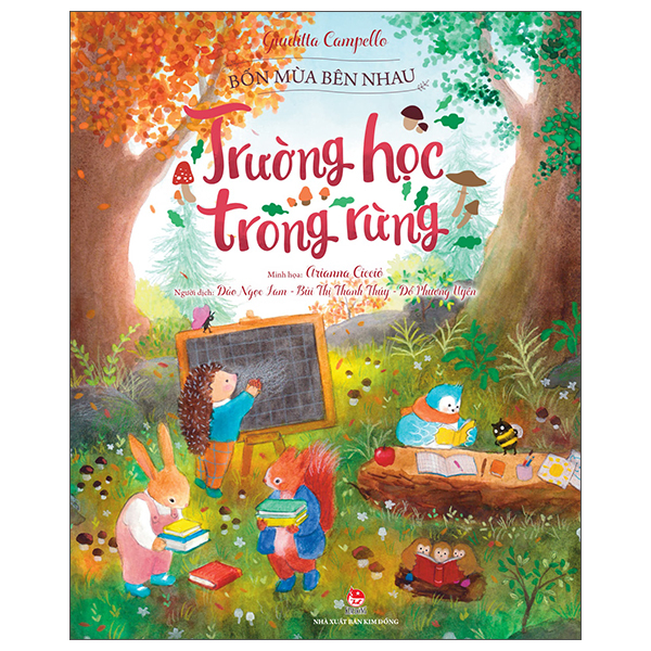 Bốn Mùa Bên Nhau - Trường Học Trong Rừng