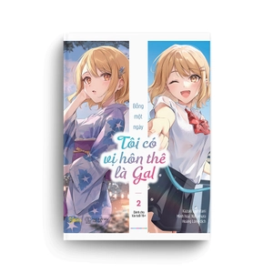 bỗng một ngày tôi có vị hôn thê là gal - tập 2 - tặng kèm bookmark bế - Ảnh 4