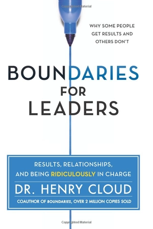 boundaries for leaders : results, relationships, and being ridiculously in charge - Ảnh 2