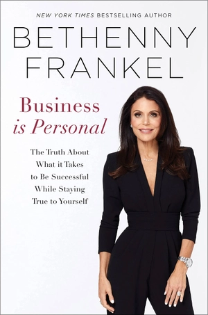 business is personal: the truth about what it takes to be successful while staying true to yourself - Ảnh 2