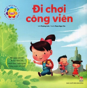 cẩm nang ngoan cả tuần - đi chơi công viên (2-6 tuổi) - Ảnh 2