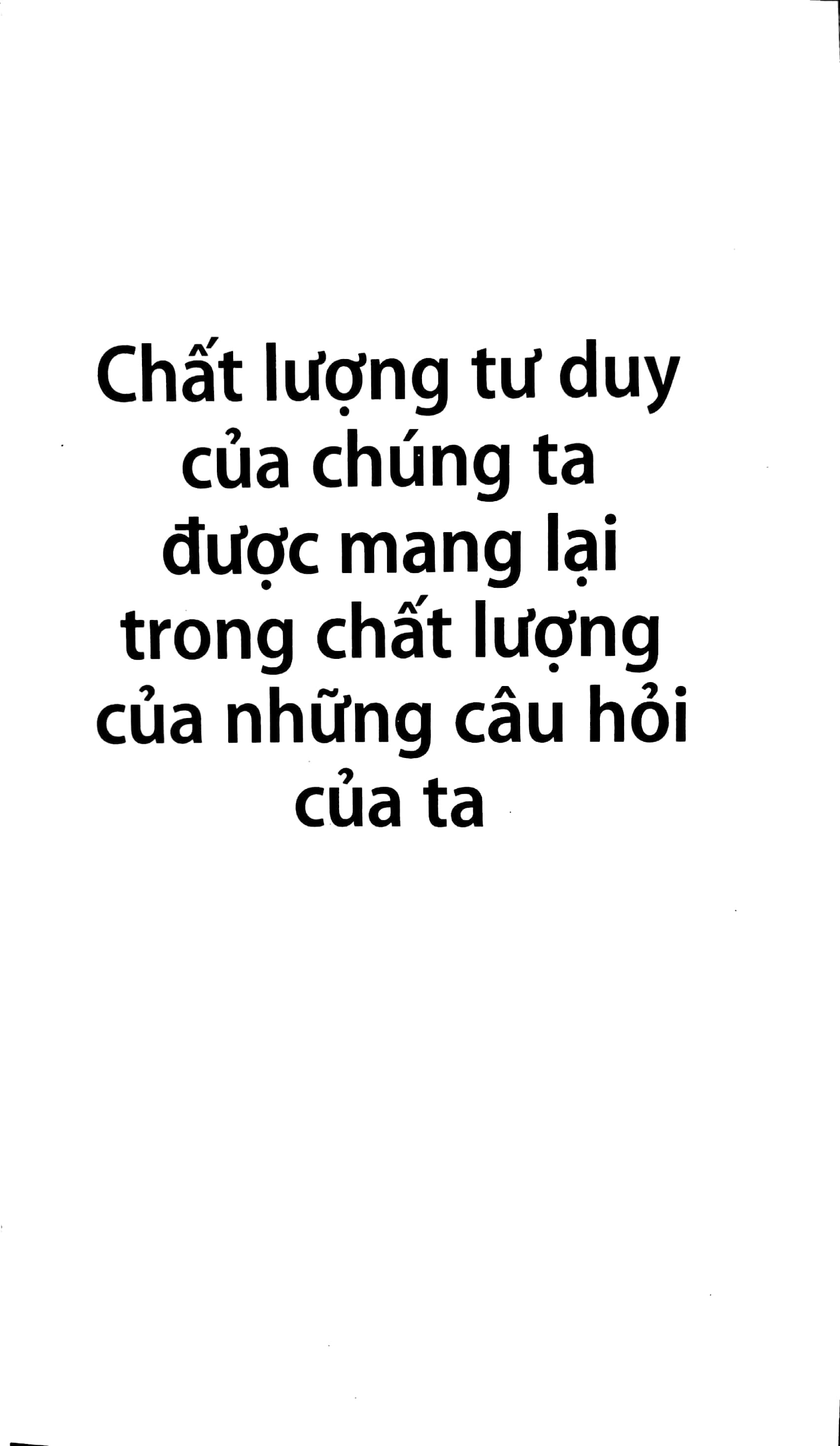 cẩm nang tư duy đặt câu hỏi bản chất (tái bản 2024) - Ảnh 7