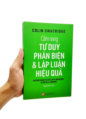 cẩm nang tư duy phản biện & lập luận hiệu quả - Ảnh 7
