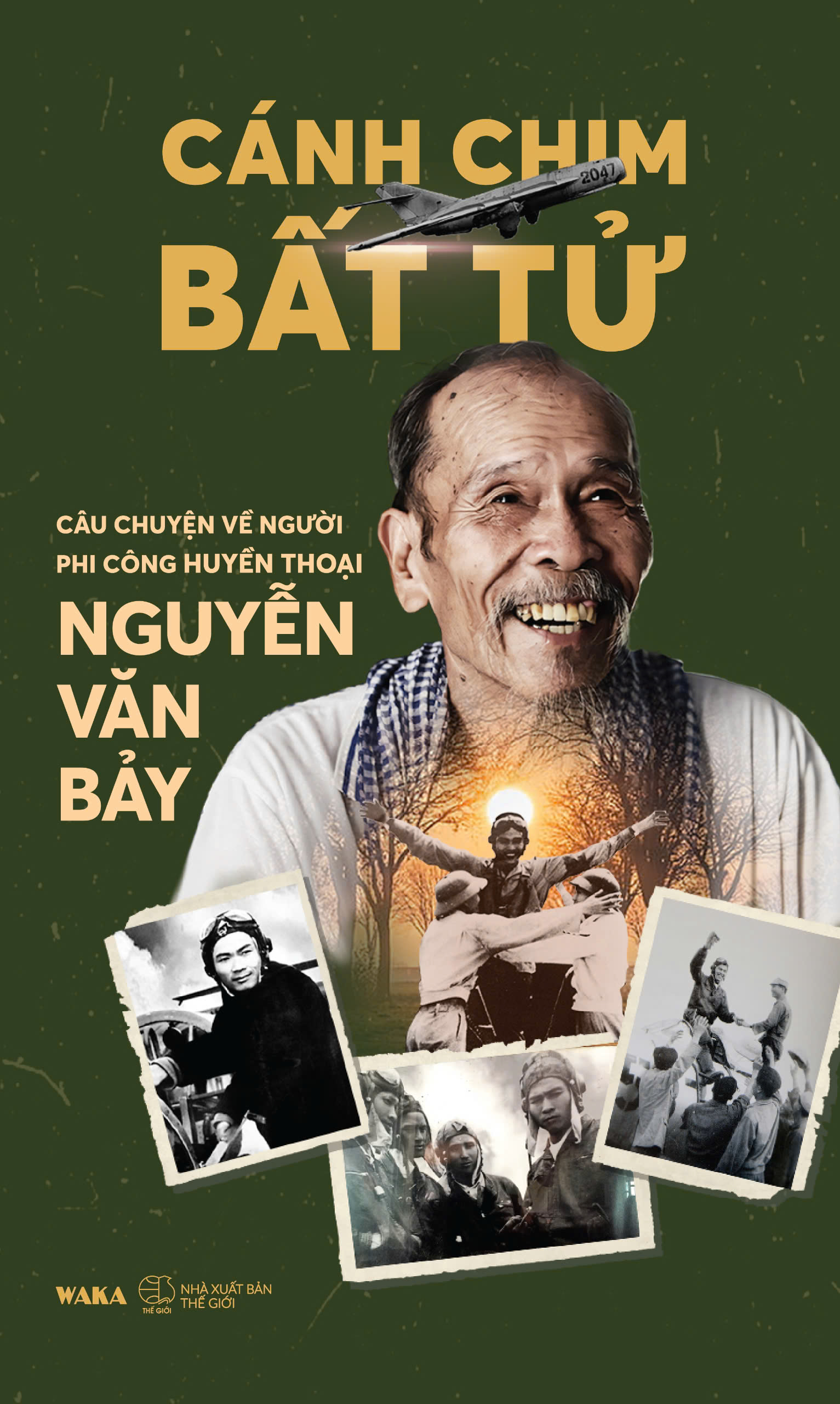 Cánh Chim Bất Tử - Câu Chuyện Về Người Phi Công Huyền Thoại Nguyễn Văn Bảy - Phiên Bản Kỷ Niệm 80 Năm - Tặng Kèm Bookmark + Postcard - Ảnh 3