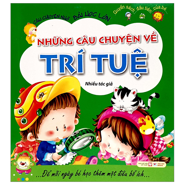 câu chuyện nhỏ bài học lớn - những câu chuyện về trí tuệ