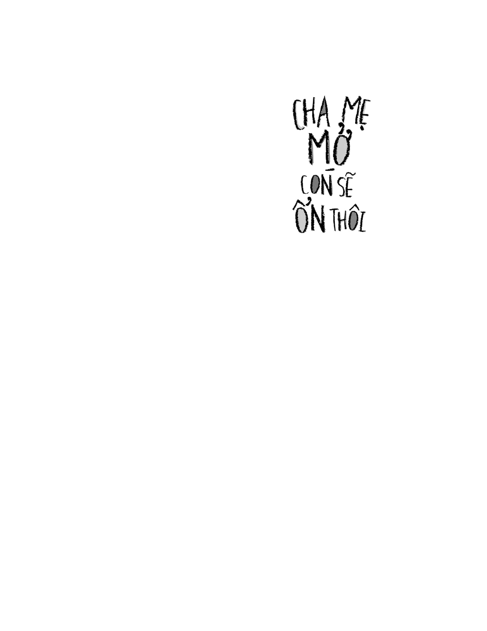 Cha Mẹ Mở - Con Sẽ Ổn Thôi - Ảnh 3