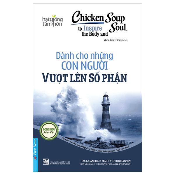 chicken soup to inspire the body and soul - dành cho những con người vượt lên số phận (tái bản 2023)