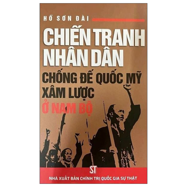 Chiến Tranh Nhân Dân Chống Đế Quốc Mỹ Xâm Lược Ở Nam Bộ