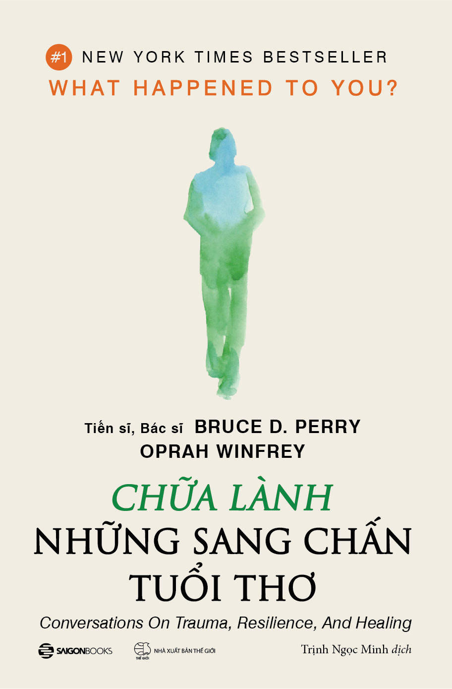 chữa lành những sang chấn tuổi thơ - Ảnh 2