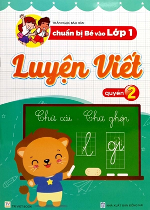 chuẩn bị bé vào lớp 1 - luyện viết - quyển 2 - Ảnh 2