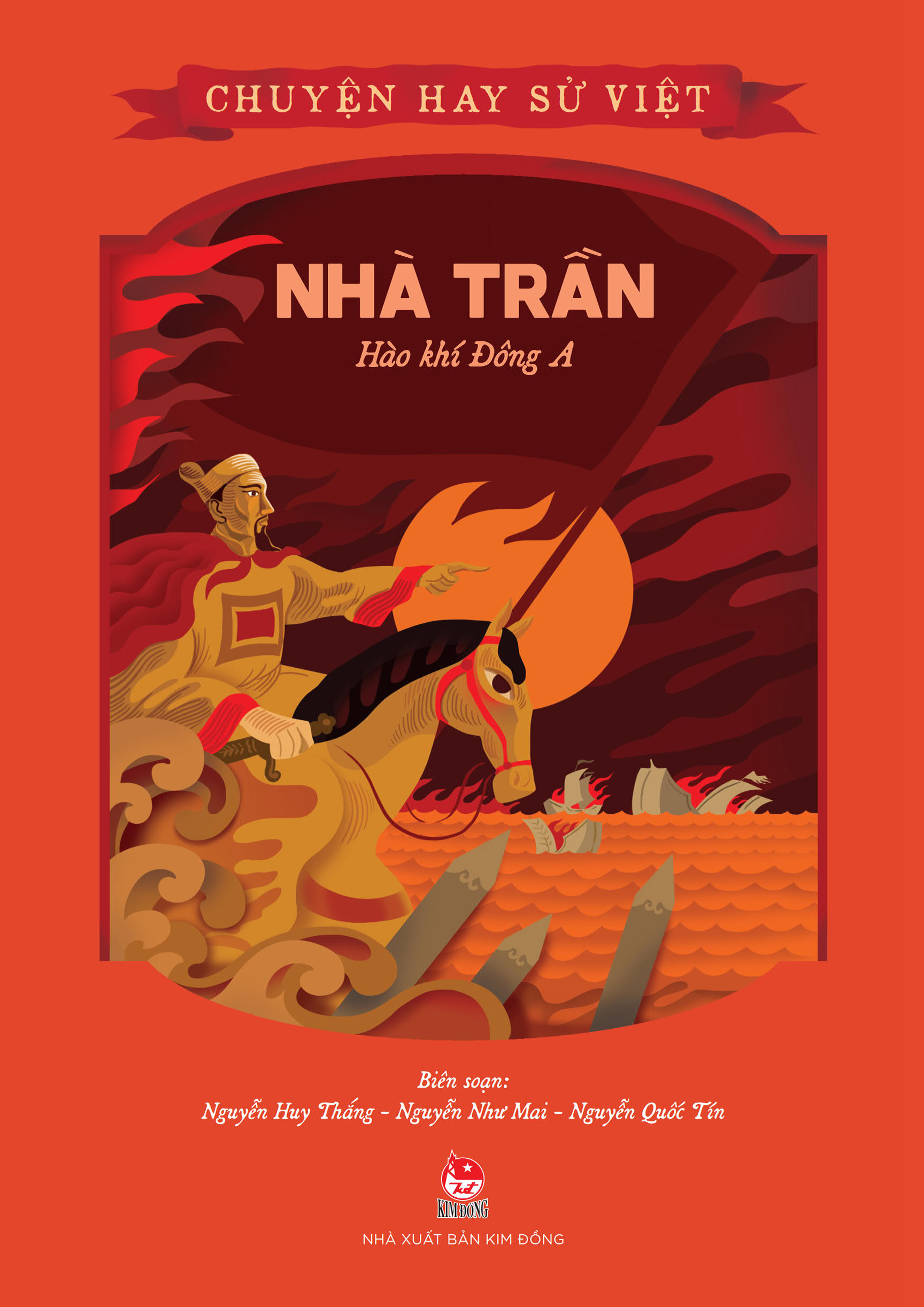 chuyện hay sử việt - nhà trần - hào khí đông a - Ảnh 2