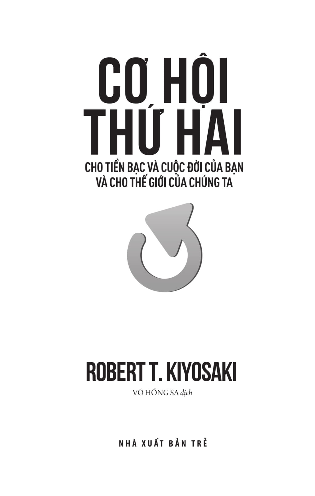cơ hội thứ hai cho tiền bạc và cuộc đời của bạn và cho thế giới chúng ta - Ảnh 3