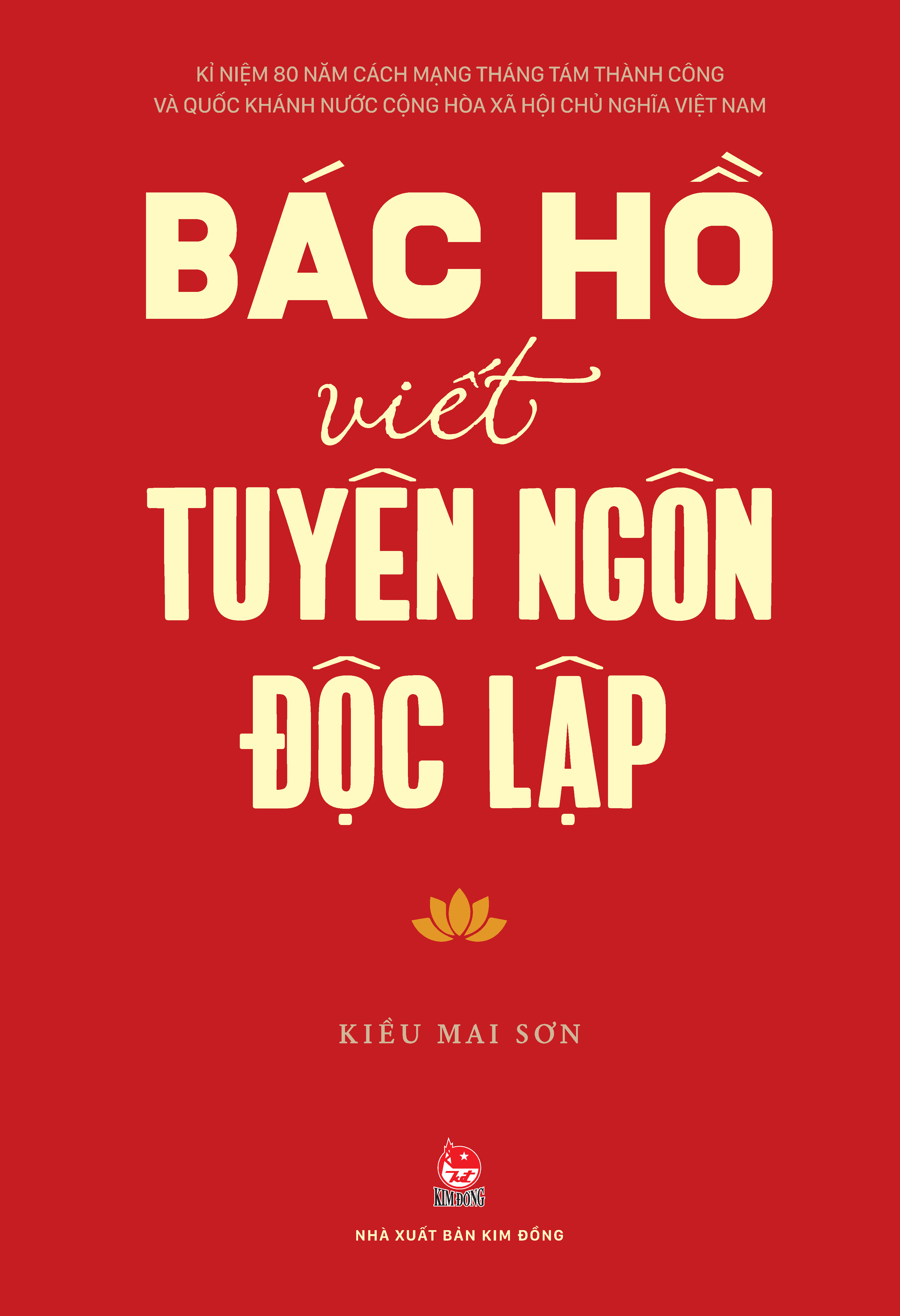 Combo Sách Búp Sen Xanh + Bác Hồ Viết Tuyên Ngôn Độc Lập (Bộ 2 Cuốn) - Tặng Kèm 1 Obi + 2 Postcard - Độc Quyền Fahasa - Ảnh 4
