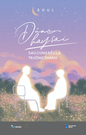 combo sách đúng hay sai sau cùng đều là trưởng thành + hoa gặp hoa nở - người gặp người thương (bộ 2 cuốn) - Ảnh 3