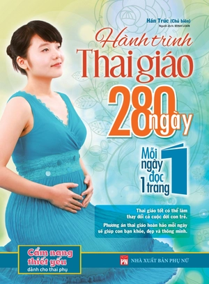 combo sách hành trình thai giáo 280 ngày - mỗi ngày đọc một trang + lần đầu làm mẹ (bộ 2 cuốn) - Ảnh 2