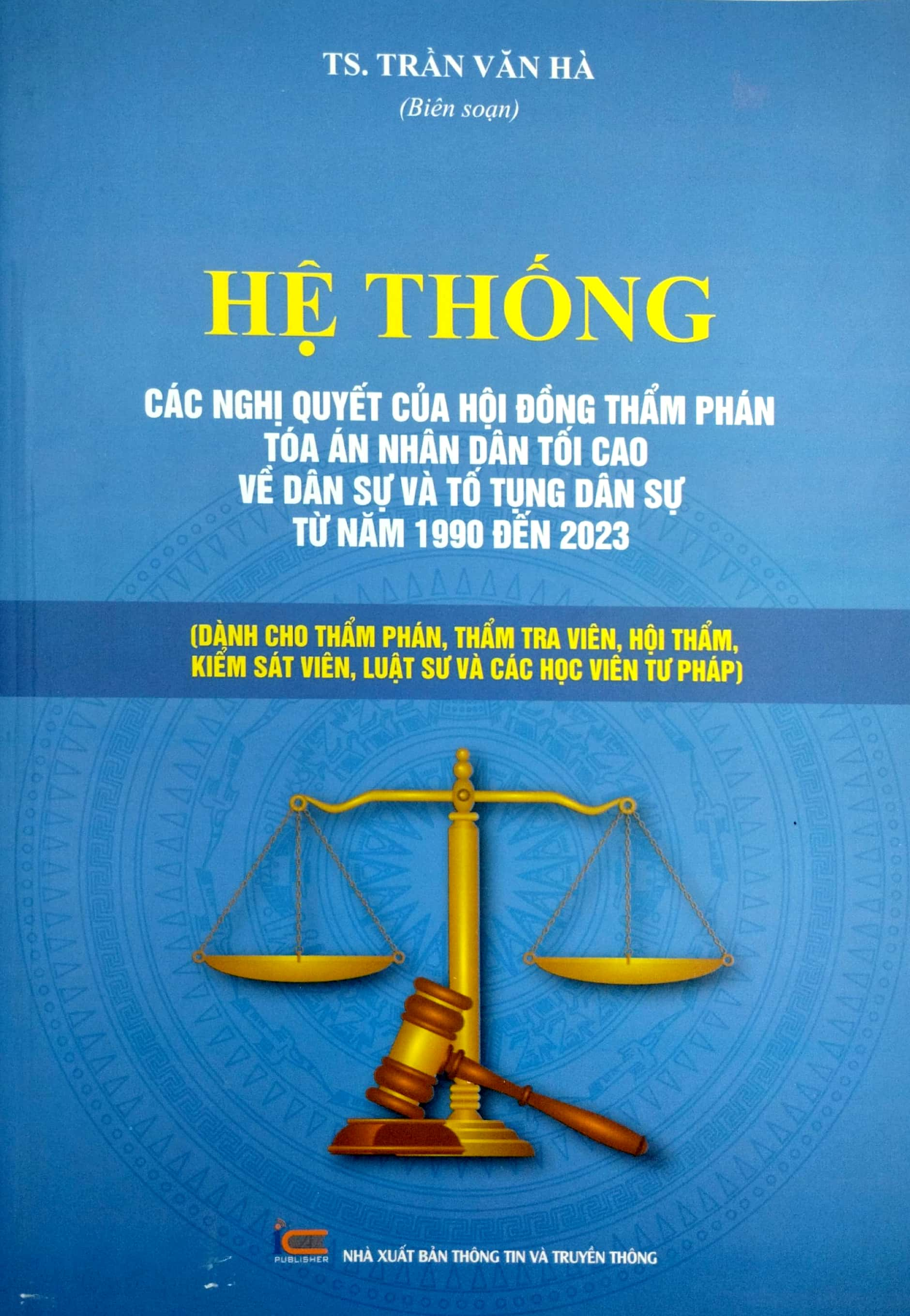combo sách hệ thống các nghị quyết của hội đồng thẩm phán tòa án nhân dân tối cao (bộ 3 cuốn) - Ảnh 4