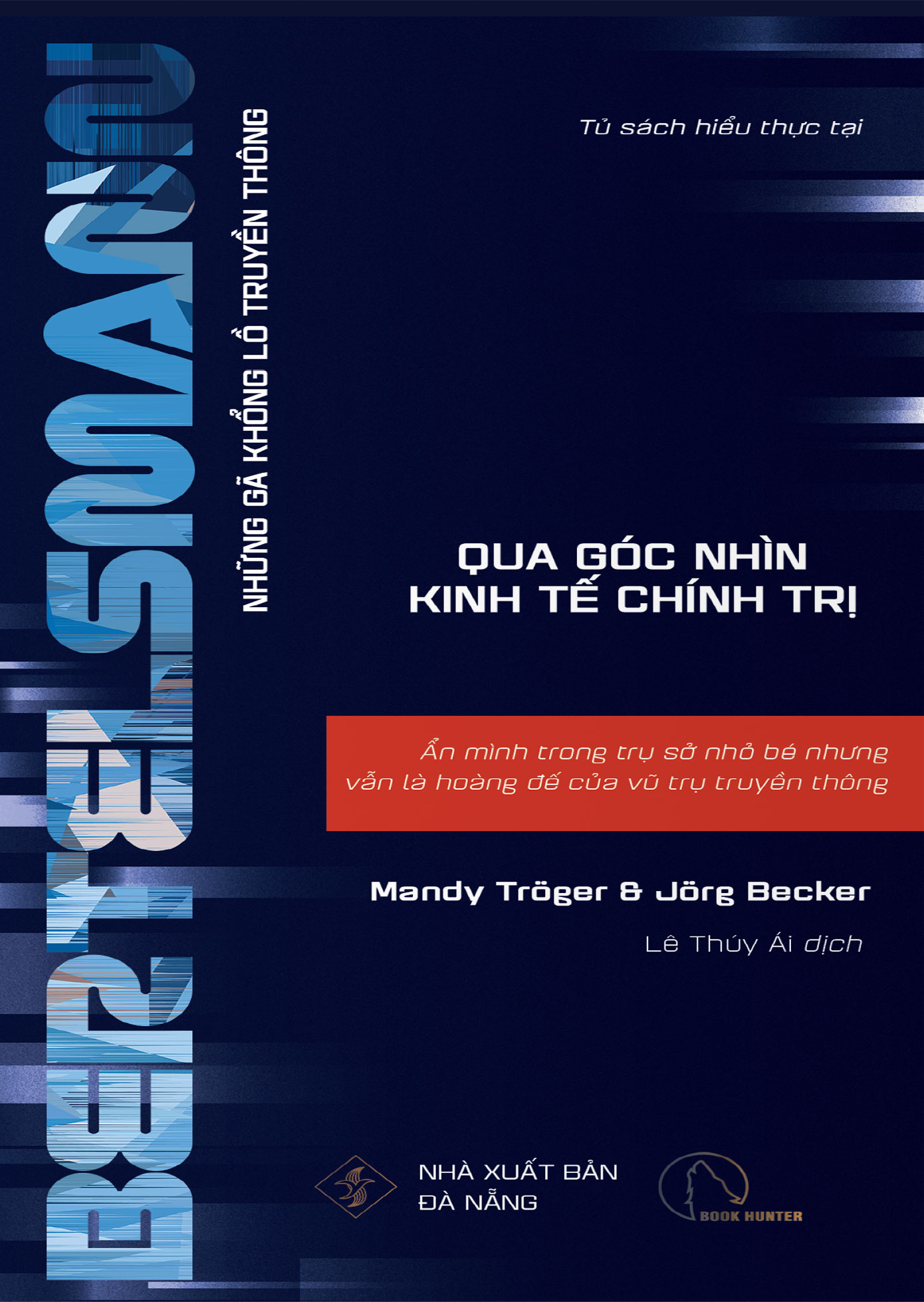 combo sách những gã khổng lồ truyền thông qua góc nhìn kinh tế chính trị (bộ 10 cuốn) - Ảnh 6