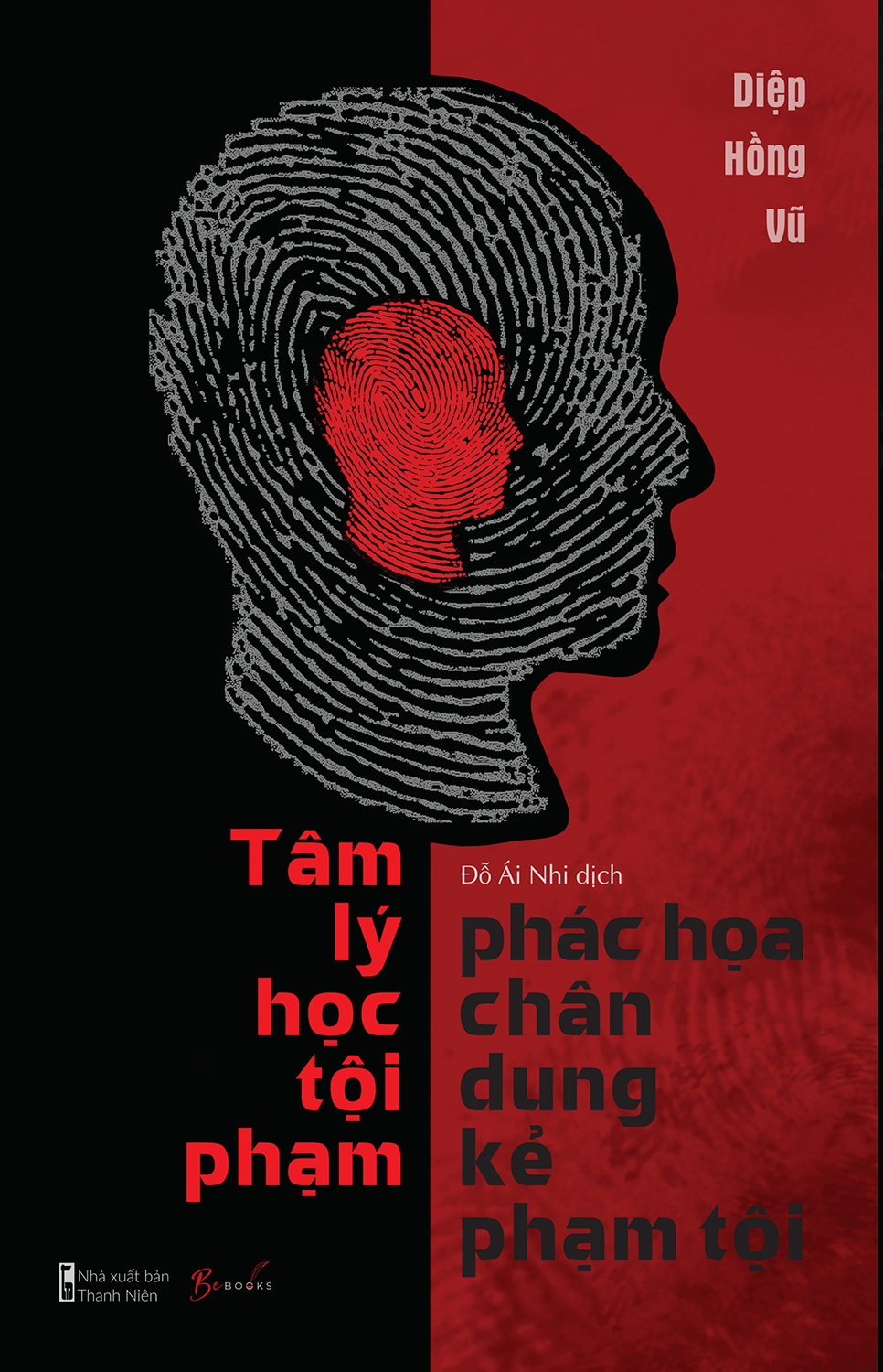 combo sách tâm lý học phạm tội - phác họa chân dung kẻ phạm tội + thiên tài bên trái, kẻ điên bên phải (bộ 2 cuốn) - Ảnh 2