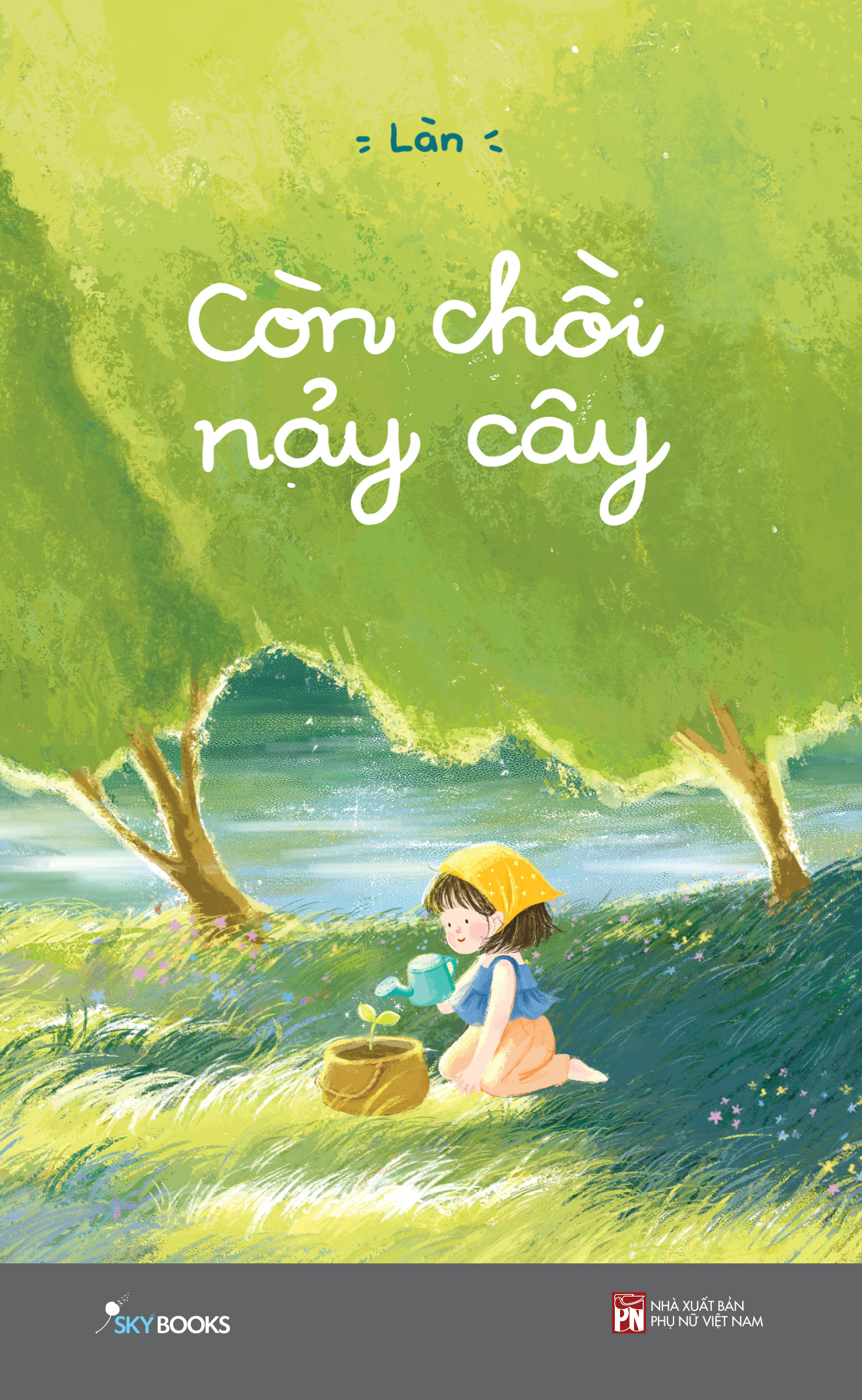 còn chồi nảy cây - Ảnh 2