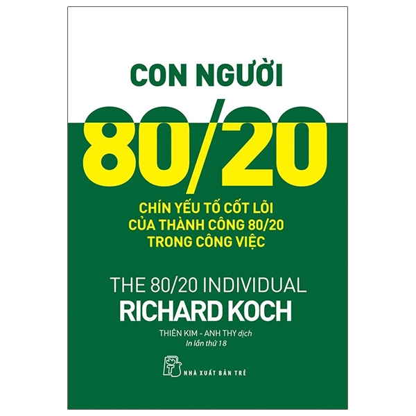 con người 80/20 - chín yếu tố cốt lõi của thành công 80/20 trong công việc (tái bản 2022) - Ảnh 2