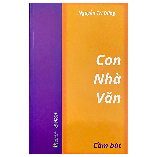 Con Nhà Văn - Cầm Bút