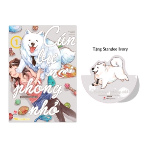 cún bự nơi phòng nhỏ - tập 1 - tặng kèm standee ivory - Ảnh 2