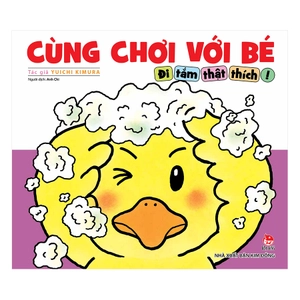 cùng chơi với bé - đi tắm thật thích! (tái bản 2019) - Ảnh 2