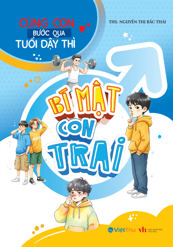 Cùng Con Bước Qua Tuổi Dậy Thì - Bí Mật Con Trai - Ảnh 2