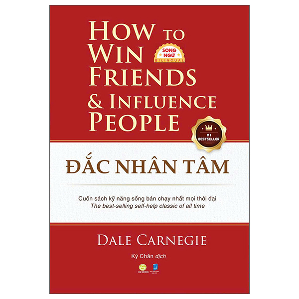 Đắc Nhân Tâm - How To Win Friends And Influence People - Song Ngữ Việt-Anh