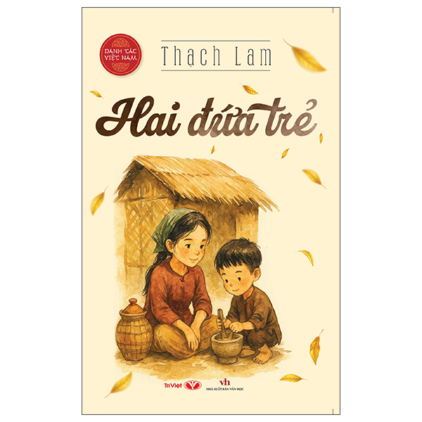 Danh Tác Việt Nam - Hai Đứa Trẻ (Tái Bản 2025)