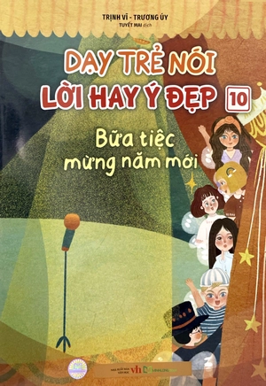 dạy trẻ nói lời hay ý đẹp 10 - bữa tiệc mừng năm mới - Ảnh 2