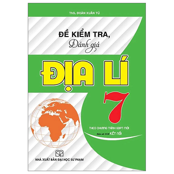 Đề Kiểm Tra, Đánh Giá Địa Lí 8 (Kết Nối) - Ảnh 3