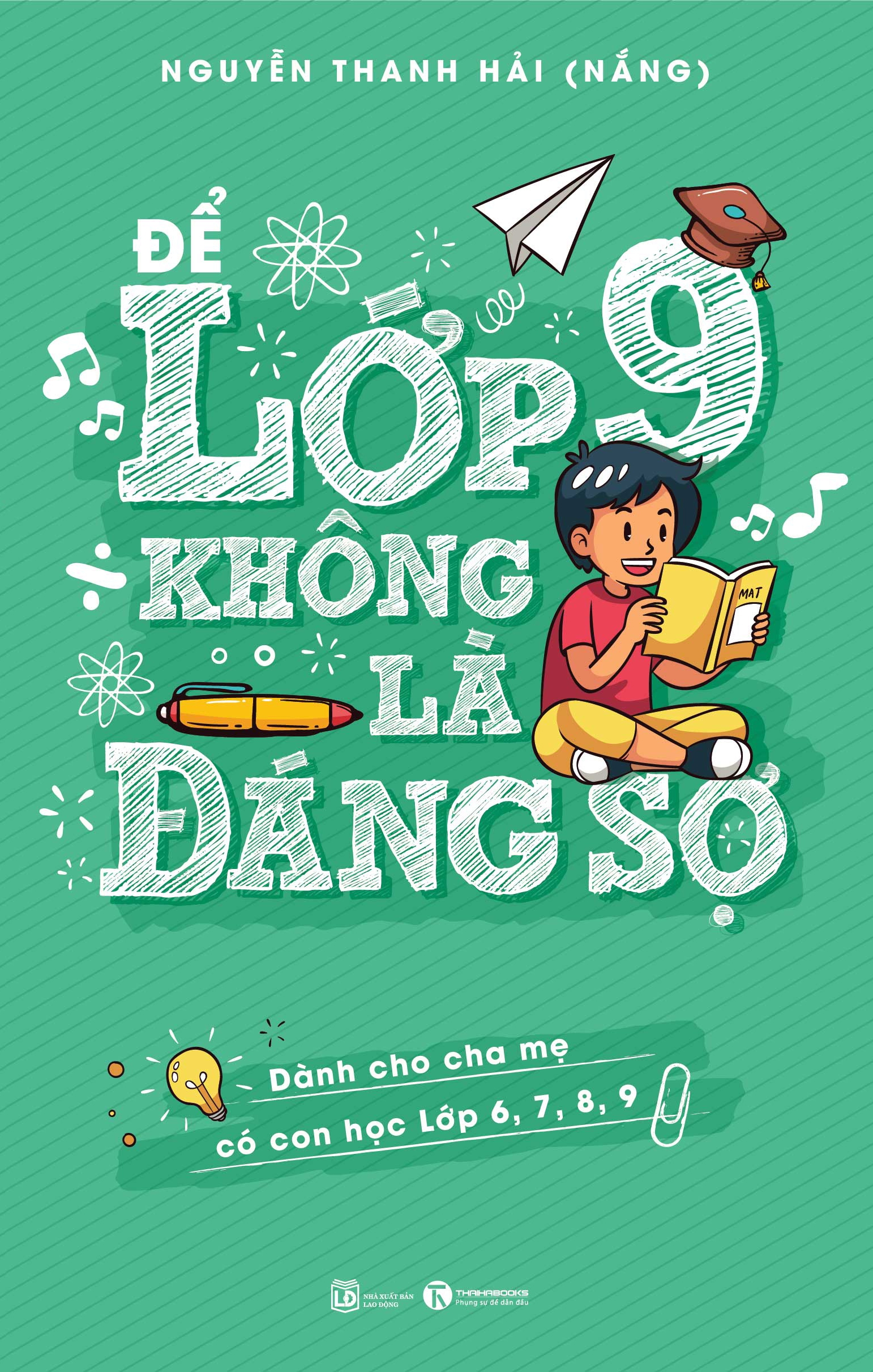 để lớp 9 không là đáng sợ - Ảnh 2