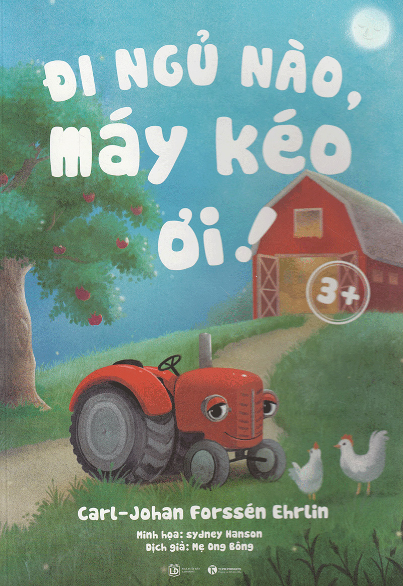 đi ngủ nào, máy kéo ơi! - Ảnh 2