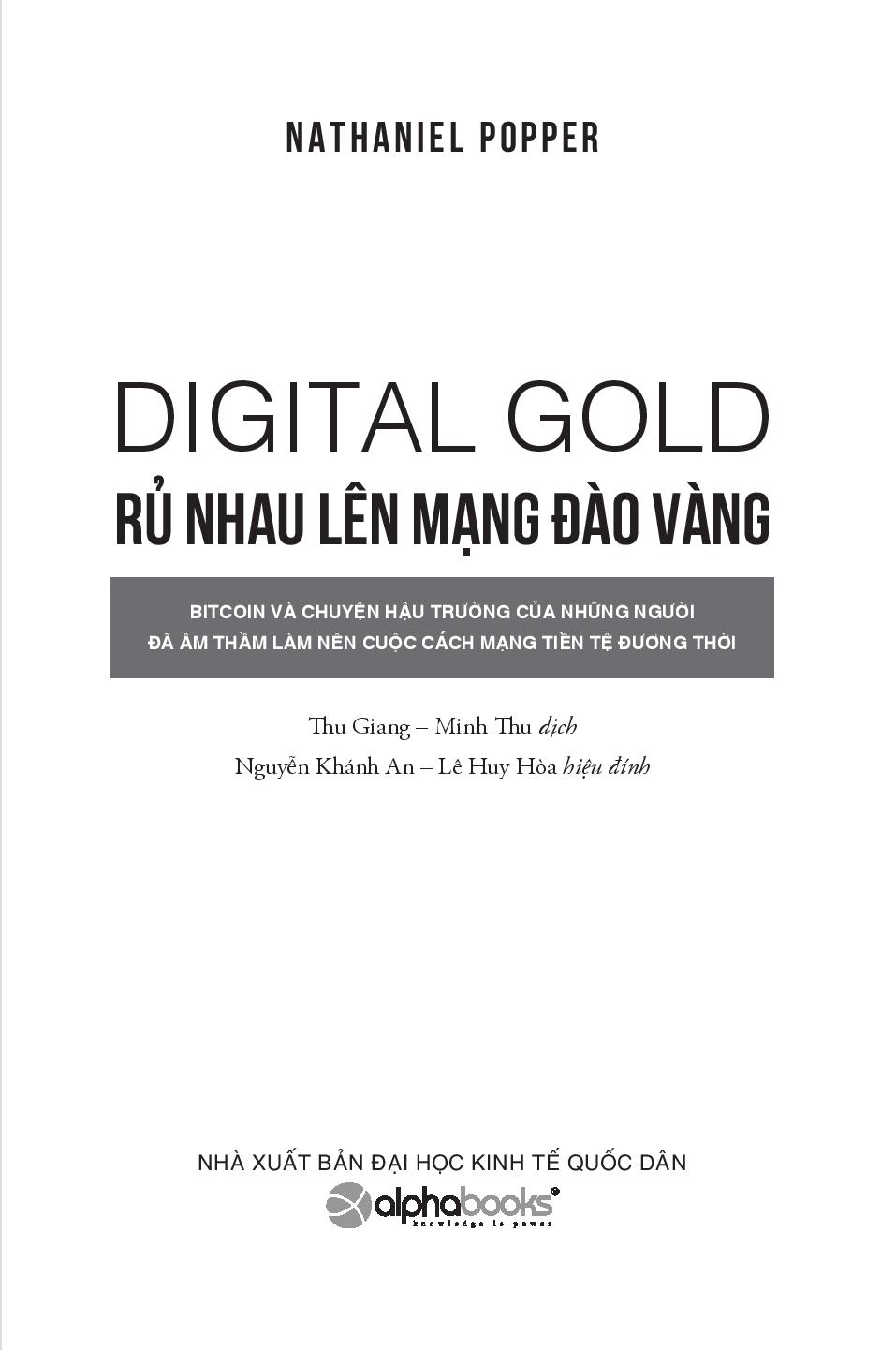 digital gold - rủ nhau lên mạng đào vàng - Ảnh 2