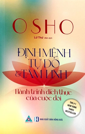 định mệnh tự do và tâm linh - hành trình đích thực của cuộc đời - Ảnh 2