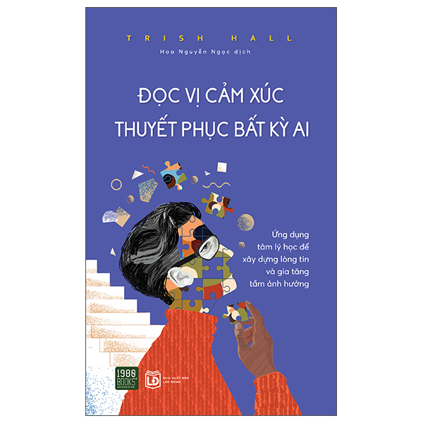 đọc vị cảm xúc thuyết phục bất kỳ ai - Ảnh 2