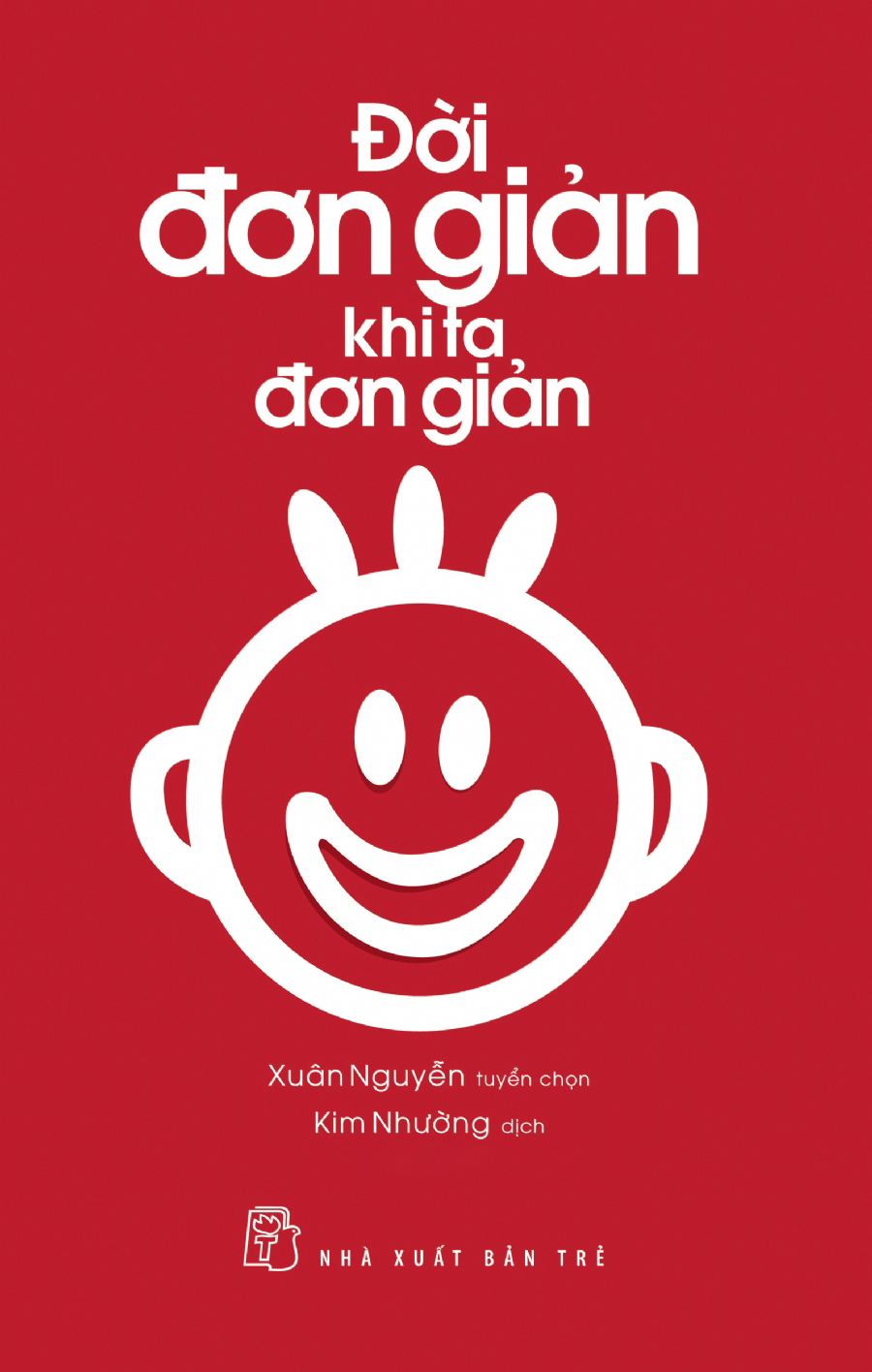 Đời Đơn Giản Khi Ta Đơn Giản (Tái Bản 2025) - Ảnh 2