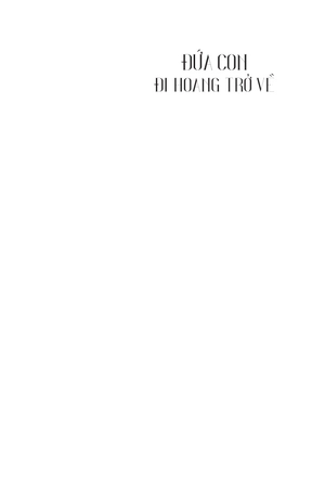 đứa con đi hoang trở về - Ảnh 4
