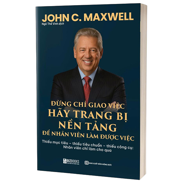 Dung Chi Giao Viec, Hay Trang Bi Nen Tang De Nhan Vien Lam Duoc Viec